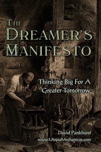 The Dreamer's Manifesto
